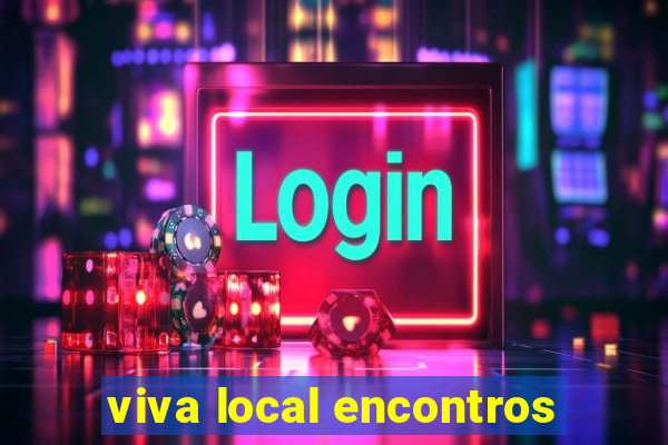 viva local encontros