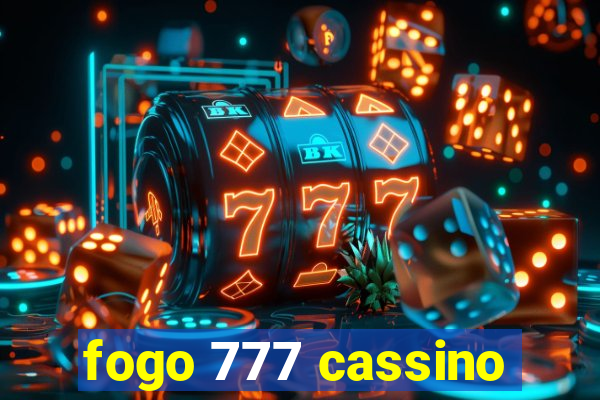 fogo 777 cassino