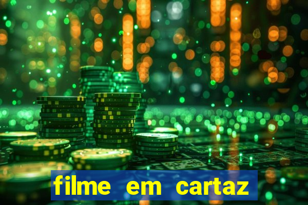 filme em cartaz cine araujo