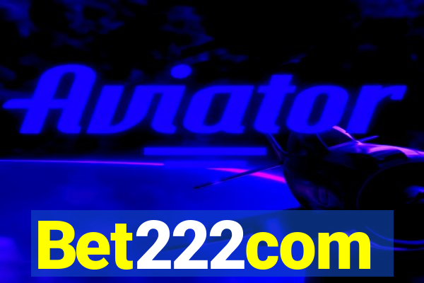 Bet222com