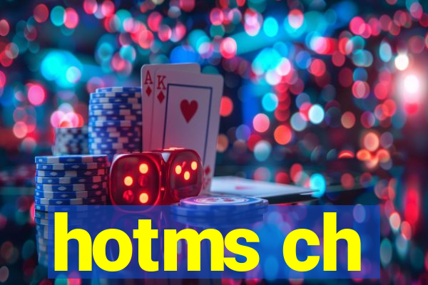 hotms ch