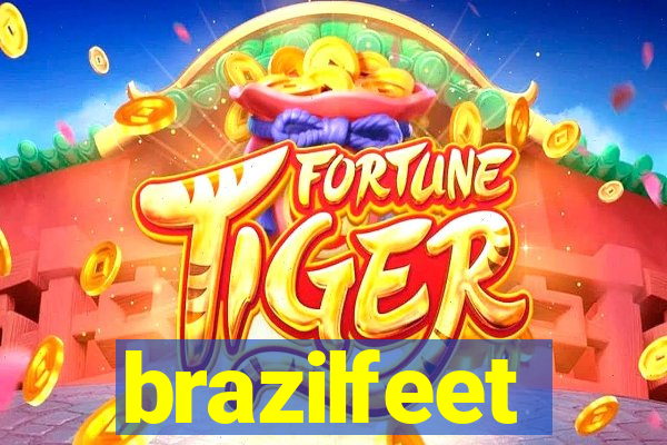 brazilfeet