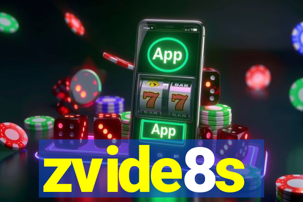 zvide8s