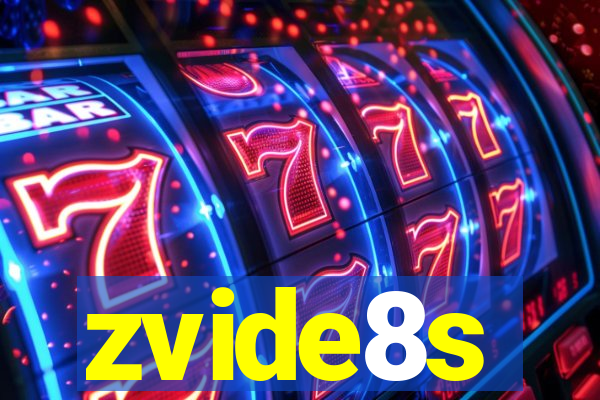 zvide8s