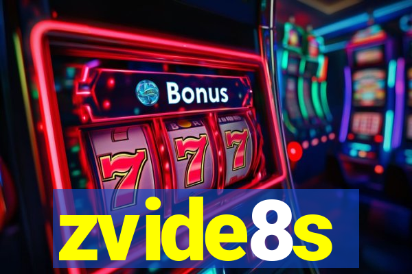 zvide8s