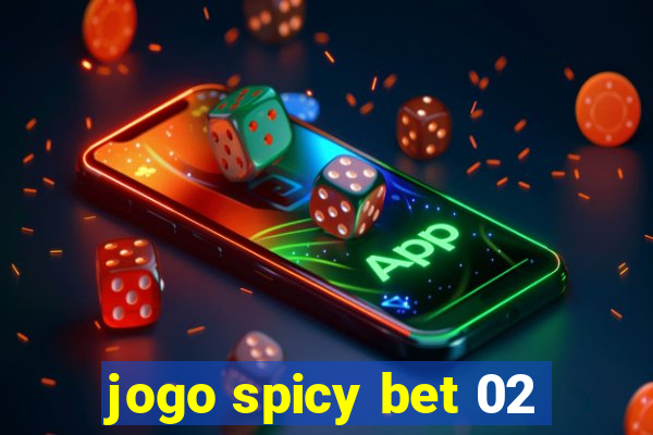 jogo spicy bet 02