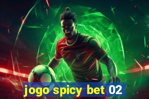 jogo spicy bet 02