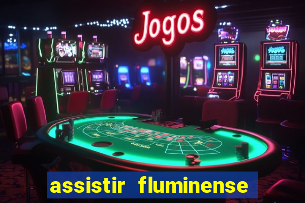 assistir fluminense x bahia futemax