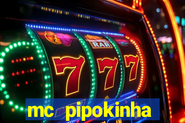 mc pipokinha privacy vazado