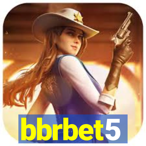 bbrbet5