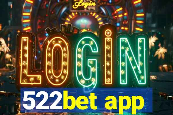522bet app