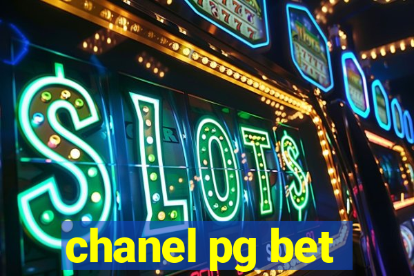 chanel pg bet