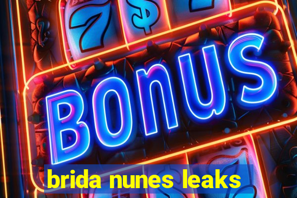 brida nunes leaks