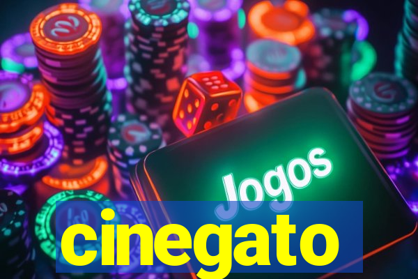 cinegato