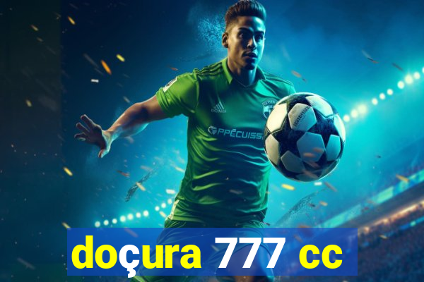 doçura 777 cc
