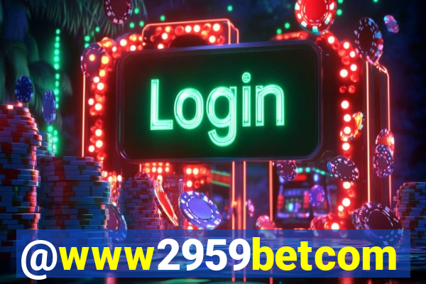 @www2959betcom