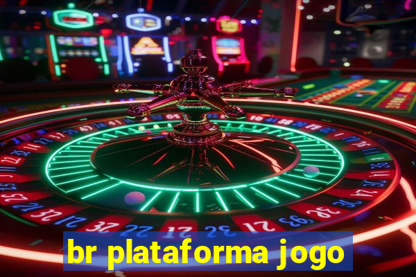 br plataforma jogo