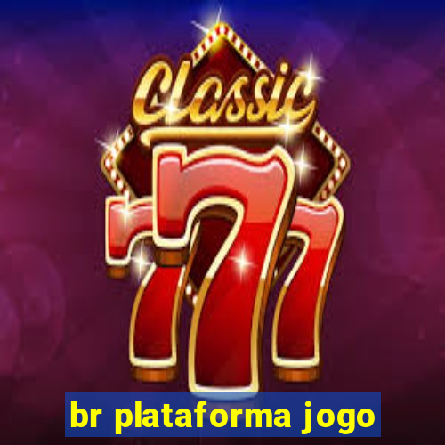 br plataforma jogo