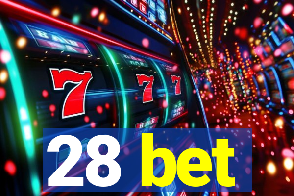 28 bet