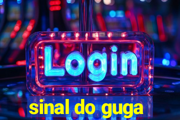 sinal do guga