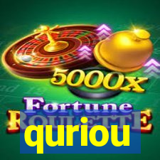 quriou