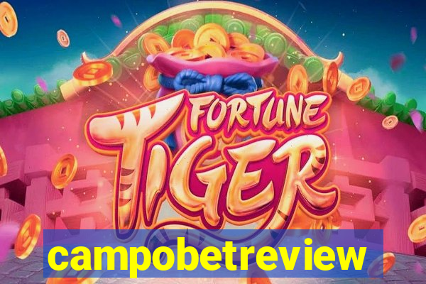 campobetreview