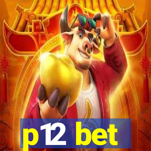 p12 bet
