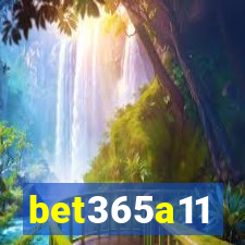 bet365a11