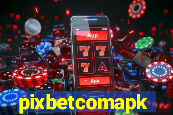 pixbetcomapk