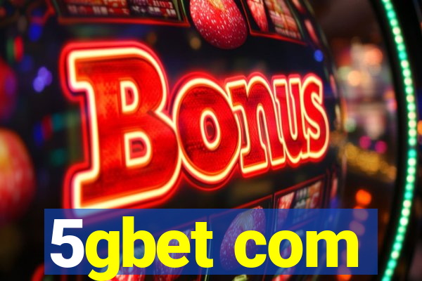 5gbet com