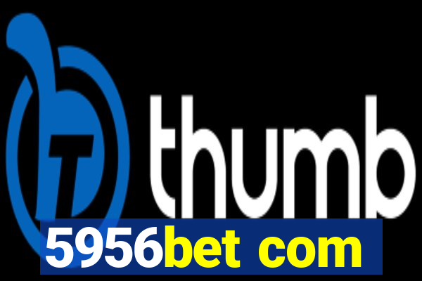 5956bet com