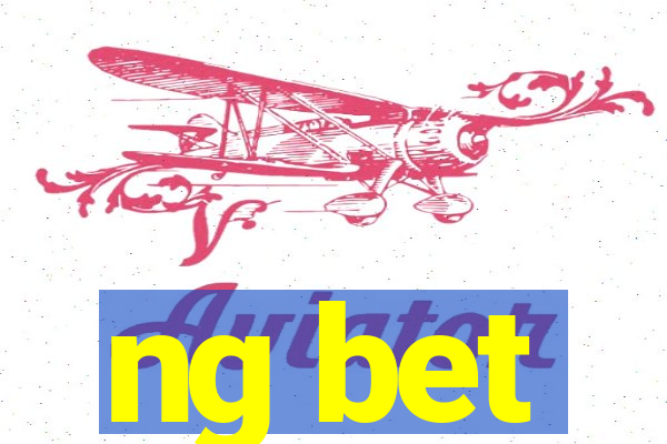 ng bet