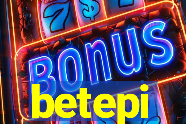betepi