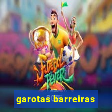 garotas barreiras