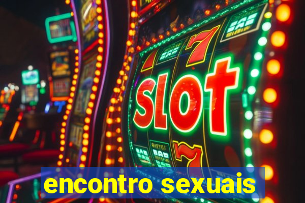 encontro sexuais