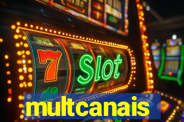 multcanais