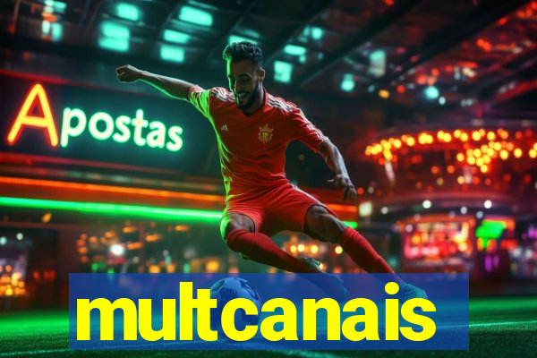 multcanais