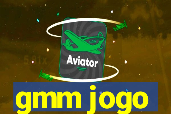 gmm jogo