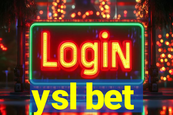 ysl bet