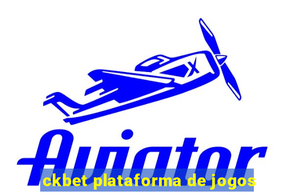 ckbet plataforma de jogos