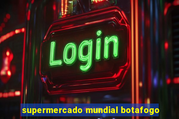 supermercado mundial botafogo