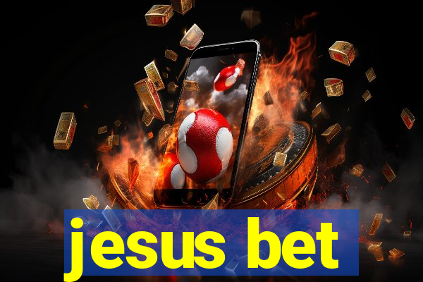 jesus bet