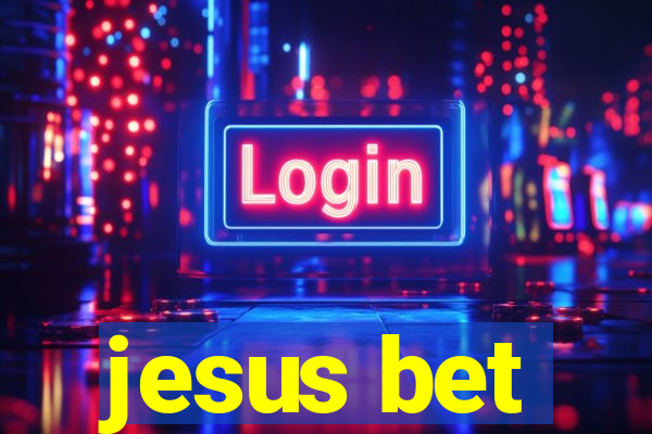 jesus bet
