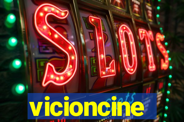 vicioncine