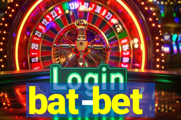 bat-bet