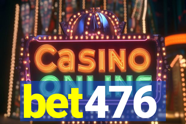 bet476