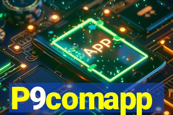 P9comapp