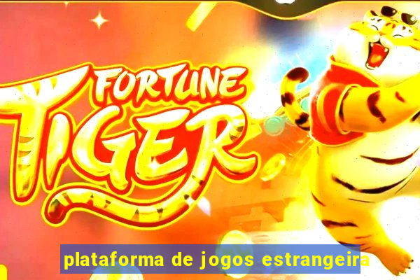 plataforma de jogos estrangeira