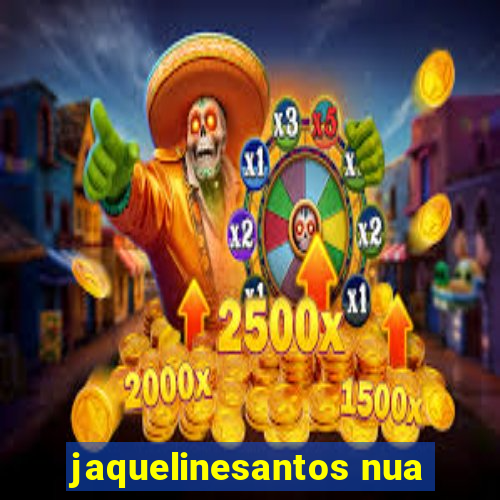 jaquelinesantos nua