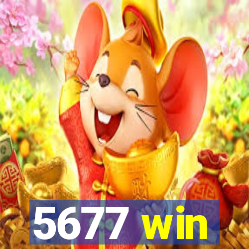 5677 win